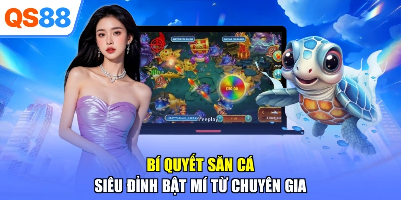 Bí quyết săn cá siêu đỉnh bật mí từ chuyên gia