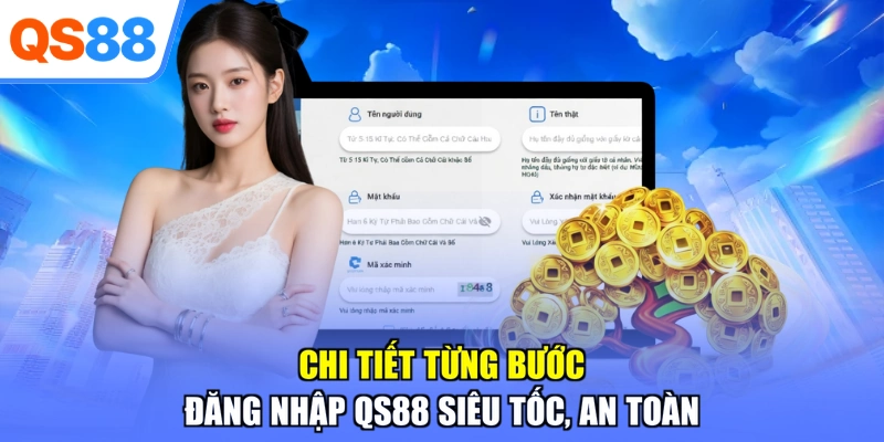 Chi tiết từng bước đăng nhập QS88 siêu tốc, an toàn